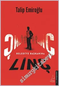 Belediye Başkanına Linç -
