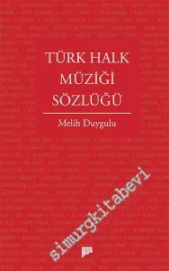 Türk Halk Müziği Sözlüğü -