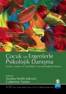 Çocuk ve Ergenlerde Psikolojik Danışma