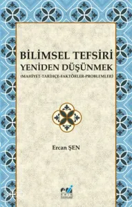 Bilimsel Tefsiri  Yeniden Düşünmek