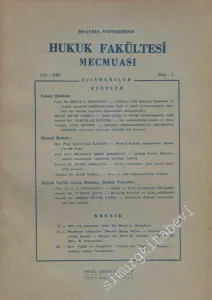 İstanbul Üniversitesi Hukuk Fakültesi Mecmuası - Sayı: 1  XIII     1947