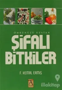 Ömrünüzü Uzatan Şifalı Bitkiler