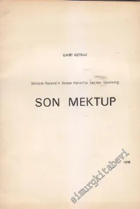 Şehzade Bayezid'in Babası Kanuni'ye İran'dan Gönderdiği Son Mektup - TIPKIBASIM ile birlikte -        1976