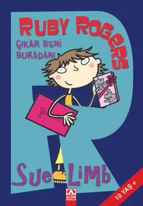 Ruby Rogers Çıkar Beni Buradan! Sue Limb Altın Kitaplar 9789752116825