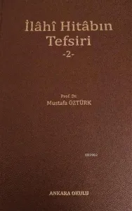 İlahi Hitabın Tefsiri - 2