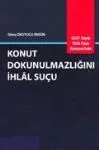 Konut Dokunulmazlığını İhlal Suçu