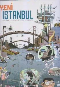 Yeni İstanbul Dergisi - Dosya:  Mega Projelerden Gelecek Tasarımına -       Eylül