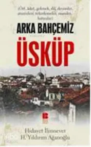 Arka Bahçemiz Üsküp