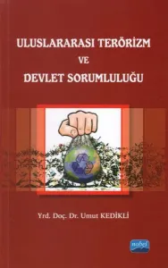 Uluslararası Terörizm ve Devlet Sorumluluğu