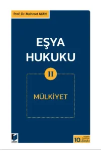 Eşya Hukuku II Mülkiyet