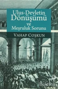 Ulus-Devletin Dönüşümü ve Meşruluk Sorunu