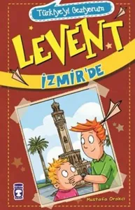 Levent İzmir'de - Türkiye'yi Geziyorum - 2; +9 Yaş