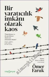 Bir Yaratıcılık İmkanı Olarak Kaos -         2022