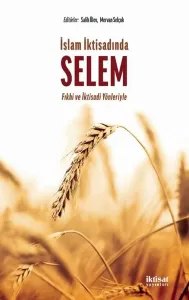 İslam İktisadında Eslem - Fıkhi Ve İktisadi Yönleriyle