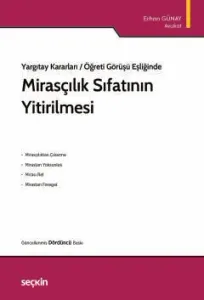 Mirasçılık Sıfatının Yitirilmesi