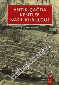Antik Çağda Kentler Nasıl Kuruldu -         2021