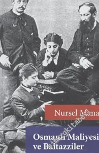 Osmanlı Maliyesi ve Baltazziler -