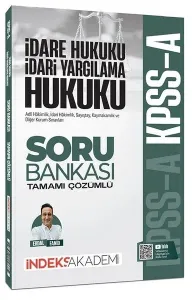 İndeks Akademi 2026 KPSS A Grubu İdare ve İdari Yargılama Hukuku Soru Bankası Çözümlü