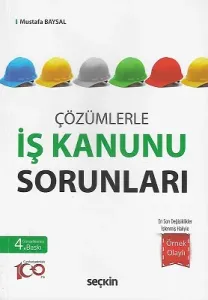 Çözümlerle İş Kanunu Sorunları