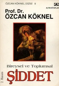 Bireysel ve Toplumsal Şiddet