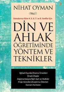 Din ve Ahlak Öğretiminde Yöntem ve Teknikler