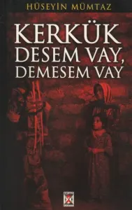 Kerkük Desem Vay, Demesem Vay Kerkük Desem Vay, Demesem Vay
