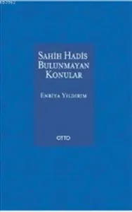 Sahih Hadis Bulunmayan Konular