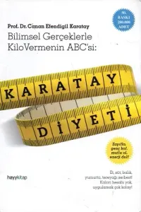 Karatay Diyeti Bilimsel Gerçeklerle Kilo Vermenin ABC'si