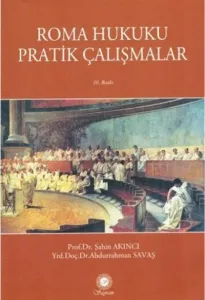 Roma Hukuku Pratik Çalışmalar