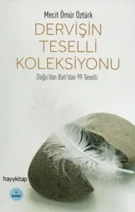 Dervişin Teselli Koleksiyonu