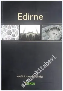 Edirne : Kendini Koruyan Kentler -