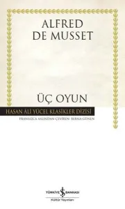 Üç Oyun - Hasan Ali Yücel Klasikler