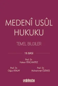 Medeni Usul Hukuku Temel Bilgiler