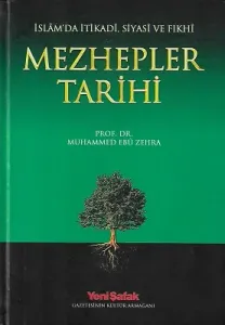 İslam'da İtikadi Siyasi ve Fıkhi Mezhepler Tarihi - Ciltli Kitap