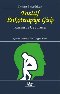 Pozitif Psikoterapiye Giriş; Kuram ve Uygulama