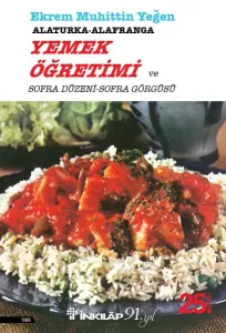 Alaturka - Alafranga Yemek Öğretimi ve Sofra Düzeni - Sofra Görgüsü - 1