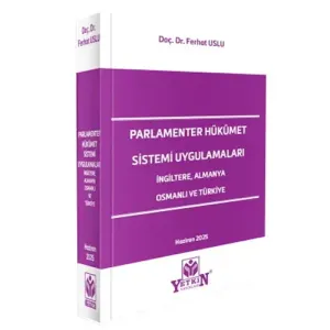 Parlamenter Hükümet Sistemleri Uygulamaları