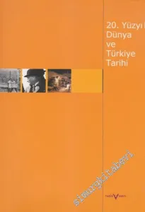 20. Yüzyıl Dünya ve Türkiye Tarihi ( Öğrenci Kitabı ) -        2005