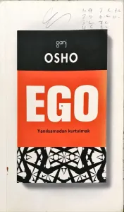 Ego  / Yanılsamadan Özgürleşmek