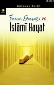 İnsan Gerçeği Ve İslami Hayat