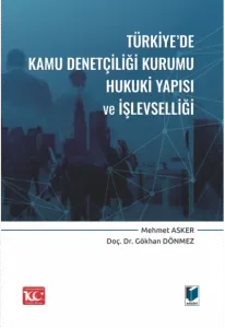 Türkiye'de Kamu Denetçiliği Kurumu Hukuki Yapısı Ve İşlevselliği