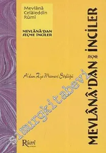A'dan Z'ye Mesnevi Sözlüğü: Mevlana'dan Seçme İnciler -         2010