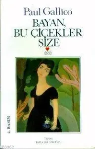 Bayan Bu Çiçekler Size