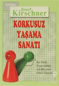 Korkusuz Yaşama Sanatı