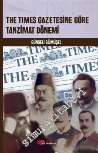 The Times Gazetesine Göre Tanzimat Dönemi -         2020