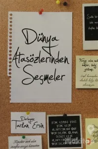 Dünya Atasözlerinden Seçmeler
