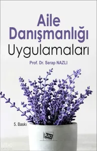 Aile Danışmanlığı Uygulamaları