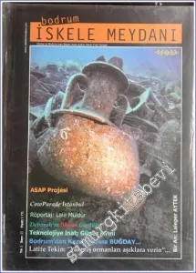 Bodrum İskele Meydanı - Aylık Kültür Sanat Fikir Dergisi  : ASAP Projesi - Sayı: 13    Yıl: 2    2007