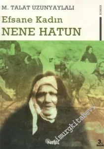 Efsane Kadın Nene Hatun -        2006