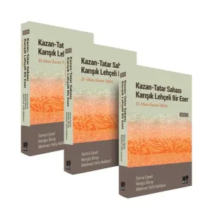 Kazan-Tatar Sahası Karışık Lehçeli Bir Eser El-Itkan Kuran Tefsiri